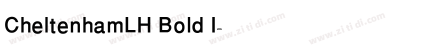 CheltenhamLH Bold I字体转换